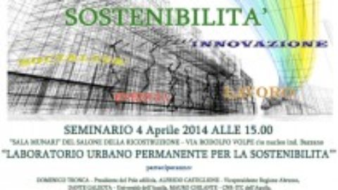 A L’Aquila il “Laboratorio urbano permanente per la sostenibilità”